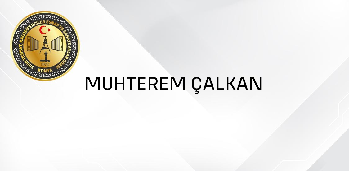 MUHTEREM ÇALKAN